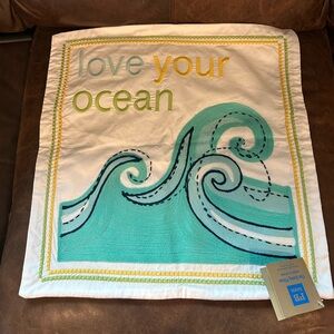 PB Pottery Barn Teen 18” Pillow Sham Embroidered Love Your Ocean Giving Pillow